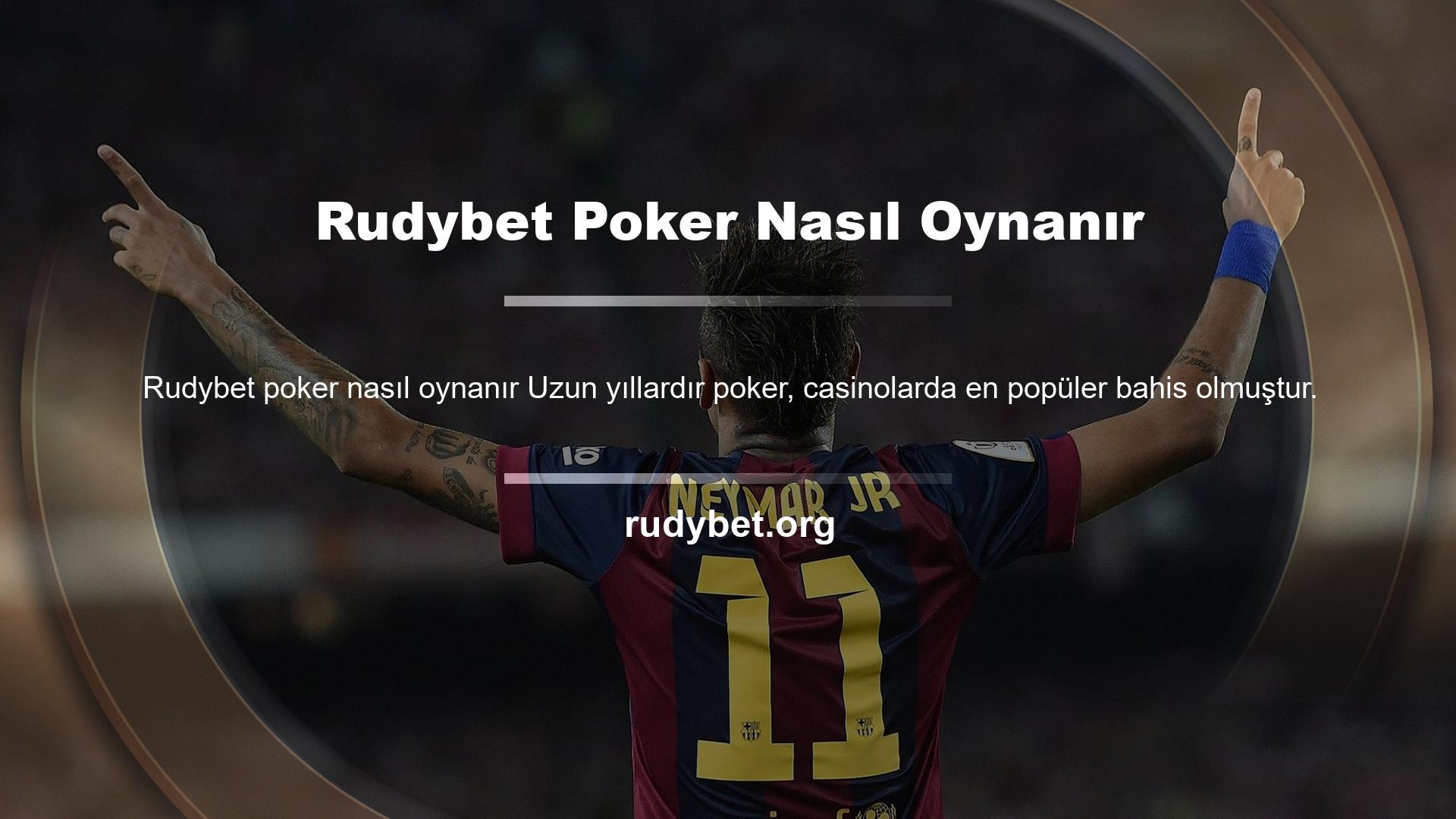 Bu online bahsi oynamak isteyenler Rudybet pokerini nasıl oynadıklarını soruyorlar
